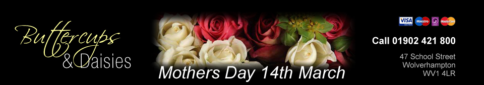 Butterscups and Daisies Florist Wolverhampton - Mothers Day Flowers